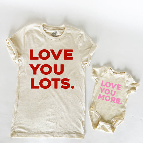 Love You Lots - Adult/Kids Matching T-shirts