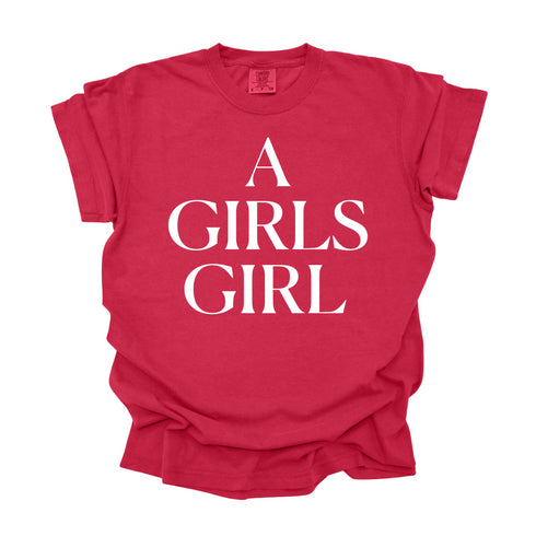 A Girls Girl - Adult/Kids Matching Comfort Colors T-shirts