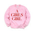 A Girls Girl - Adult/Kids Matching Sweatshirts