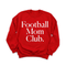 Football Mom Club Adult SweatShirt