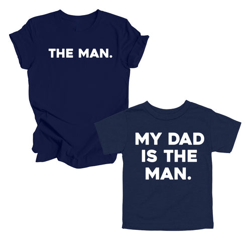 Dad and Kids - The Man/My Dad Is The Man - Multiple Colors