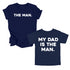 Dad and Kids - The Man/My Dad Is The Man - Multiple Colors