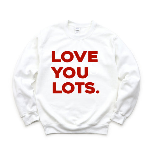 Love You Lots - Adult/Kids Matching Sweatshirts