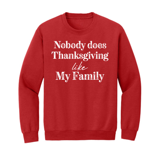 Nobody Does Christmas Like My Family - Custom Option Sweatshirt