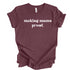 Making Mama Proud - Adult Unisex style Tee