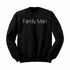 Family Man Collegiate Sweatshirt (Multiple Colors)