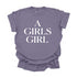 A Girls Girl - Adult/Kids Matching Comfort Colors T-shirts