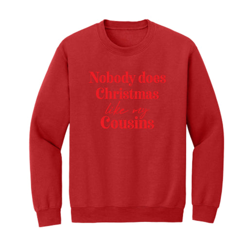 Nobody Does Christmas Like My Family Matching Set - Sweatshirt and Pants (Customize Option available)