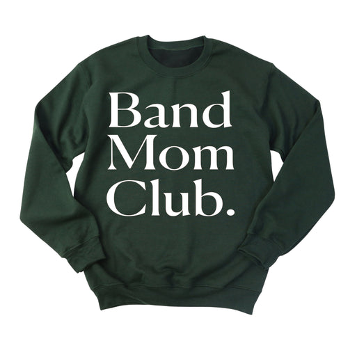 Band Mom Club Adult SweatShirt
