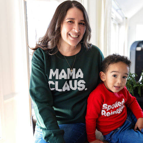 Christmas Mama Claus, Daddy Claus, and Spoiled Reindeer Family Sweatshirt set
