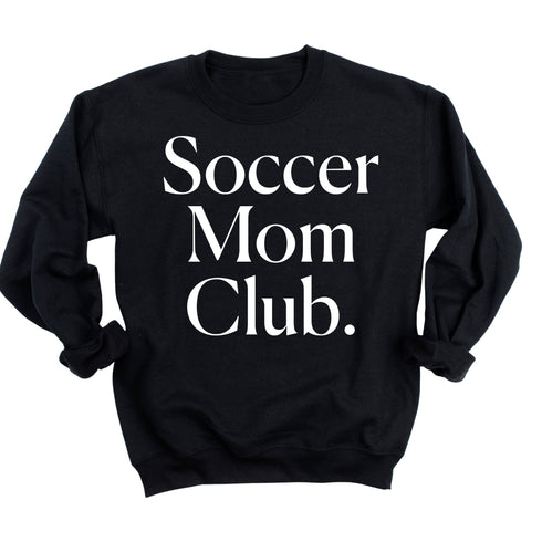 Soccer Mom Club Adult SweatShirt