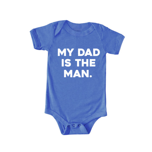 Dad and Kids - The Man/My Dad Is The Man - Multiple Colors