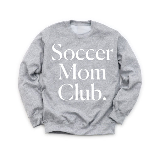 Soccer Mom Club Adult SweatShirt