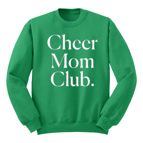 Cheer Mom Club Adult SweatShirt