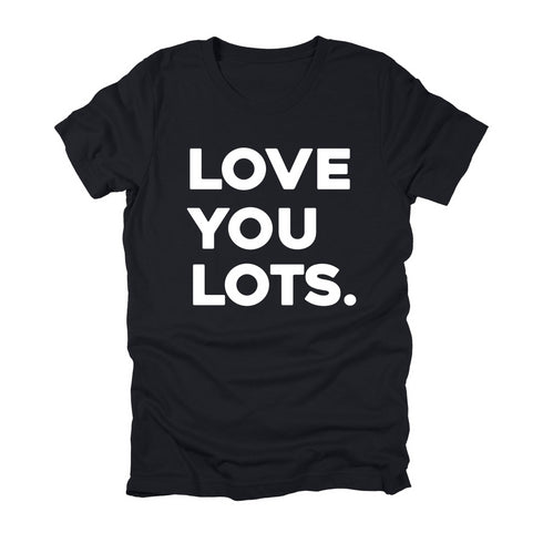 Love You Lots - Adult/Kids Matching T-shirts