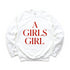 A Girls Girl - Adult/Kids Matching Sweatshirts