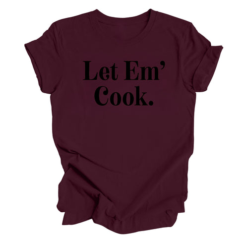 Let Em' Cook- Thanksgiving Family Matching T-shirt Kids and Adult ( Multiple Options and Colors)