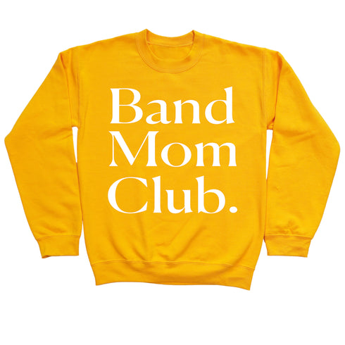 Band Mom Club Adult SweatShirt