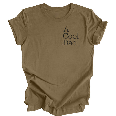 Adult- A Cool Dad T-shirt (Multiple Colors)