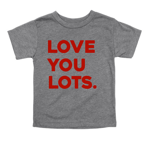 Love You Lots - Adult/Kids Matching T-shirts