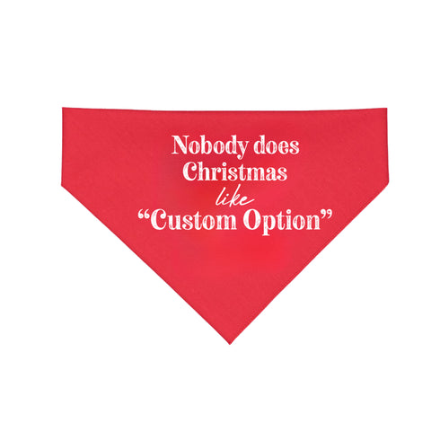 Nobody Does Christmas Like My Family - Custom Option T-shirts