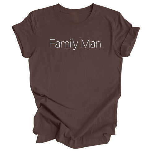 Family Man. - T-shirt and Pullover Option