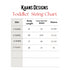 toddler sizing chart for kaans designs