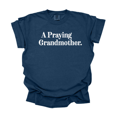 A Praying Grandmother - Adult T-shirt/Comfort Colors