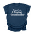 Product of A Praying Grandmother - Adult T-shirt/Comfort Colors