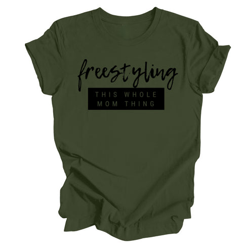 Free-Styling This Whole Mom Thing (Multiple Colors)
