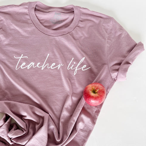 Teacher Life - Adult Unisex T-shirt