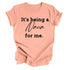 Grandparent Collection:  It's being a Nana for me shirt (multiple colors)