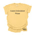 PERSONALIZE -Enjoy the MOMents Custom Embroidered - Adult Shirt/Comfort Colors (Multiple Colors)