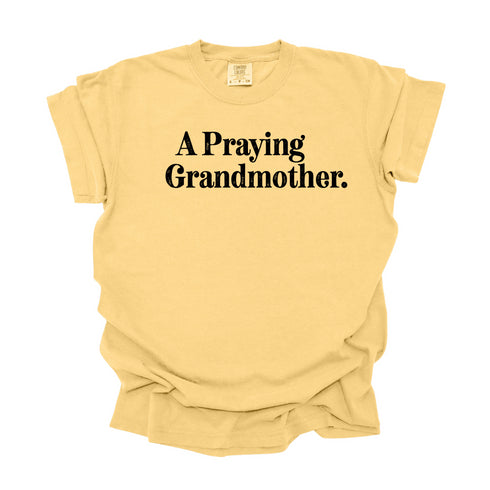 A Praying Grandmother - Adult T-shirt/Comfort Colors