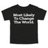 Back to School Superlatives- Most Likely to Change The World" Multiple Color T-shirt