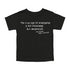 It Once was Said, Quote T-shirts - Albert Einstein