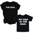 Father's Day Shirts - The Man/My Dad Is The Man - Black (2 Set Shirts)