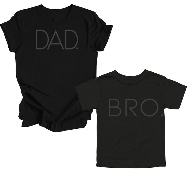 Father/Son - Dad. & Bro. - BlackOut Series (2 Set Shirts)