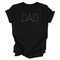 Blackout Series:  Dad. T-shirt and Pullover Option
