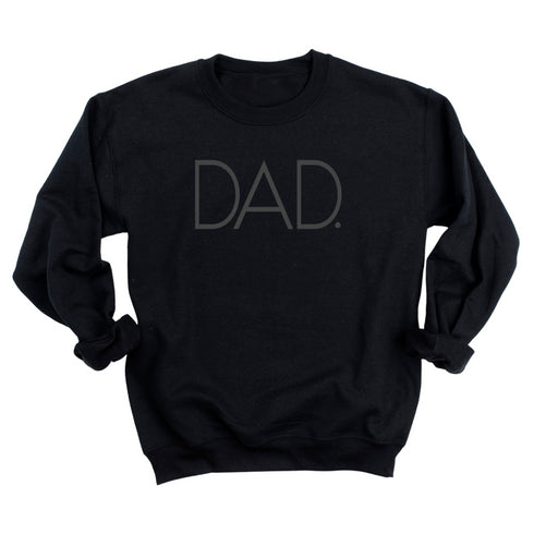 Blackout Series:  Dad. T-shirt and Pullover Option