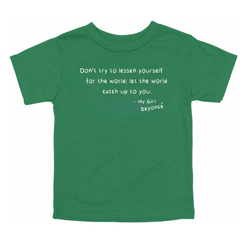 It Once was Said, Quote T-shirts - Beyonce