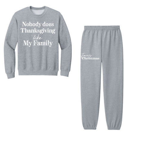 Nobody Does Christmas Like My Family Matching Set - Sweatshirt and Pants (Customize Option available)