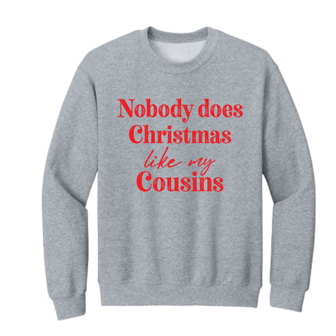 Nobody Does Christmas Like My Family Matching Set - Sweatshirt and Pants (Customize Option available)