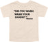 Mama's  Words of Wisdom: Youth- "Did you wash your hands" - T-shirt