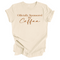 Coffee Lover Shirt - Officially Sponsored by Coffee - ( Multiple  Colors)