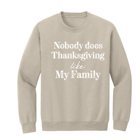 Nobody Does Christmas Like My Family - Custom Option Sweatshirt