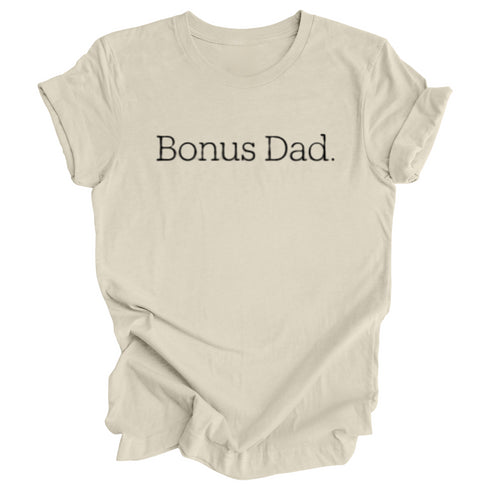 Adult- Bonus Dad T-shirt (Multiple Colors)