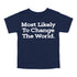 Back to School Superlatives- Most Likely to Change The World" Multiple Color T-shirt