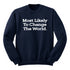 Back to School- "Most Likely to Change the World" Kids Multiple Color Sweatshirt