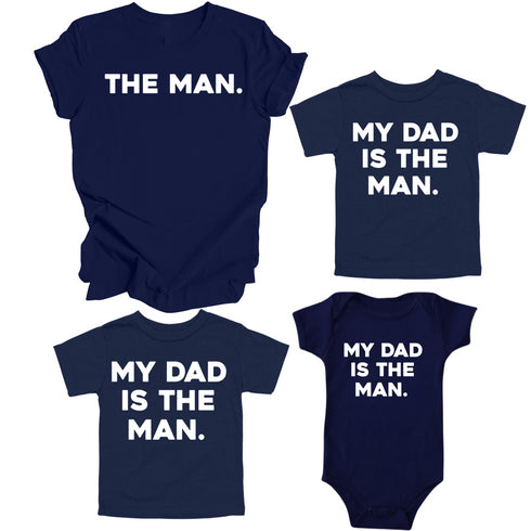 Dad and Kids - The Man/My Dad Is The Man - Multiple Colors